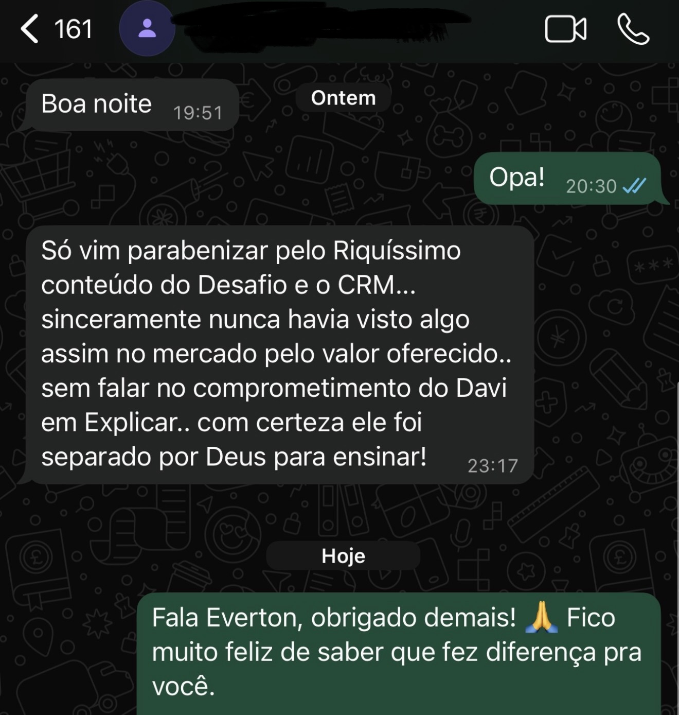 Depoimento do aluno Everton parabenizando pelo conteúdo do Desafio e o CRM